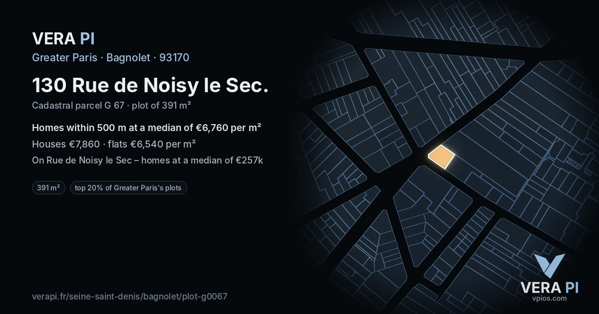 130 Rue de Noisy le Sec, Bagnolet at night – the plot lit, the parcels around coloured by the prices near them