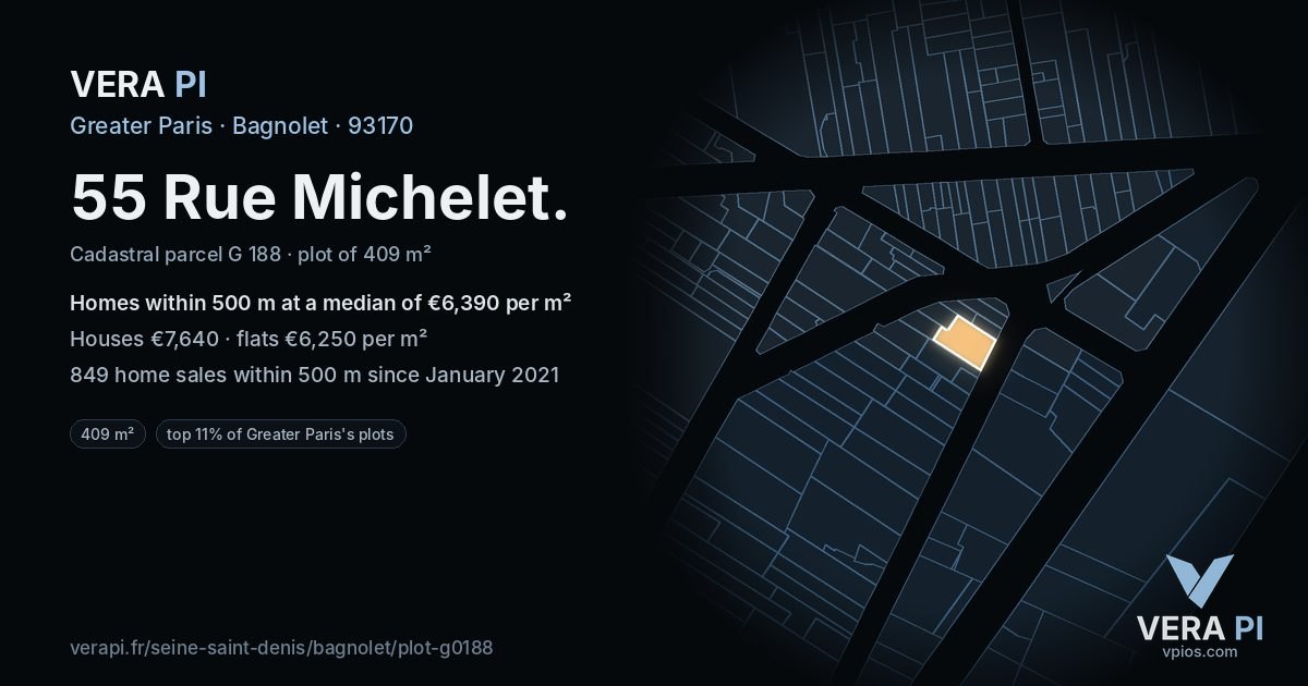 55 Rue Michelet, Bagnolet at night – the plot lit, the parcels around coloured by the prices near them