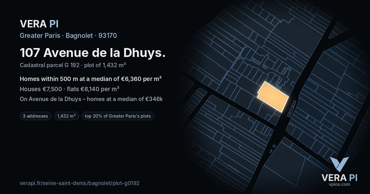 107 Avenue de la Dhuys, Bagnolet at night – the plot lit, the parcels around coloured by the prices near them