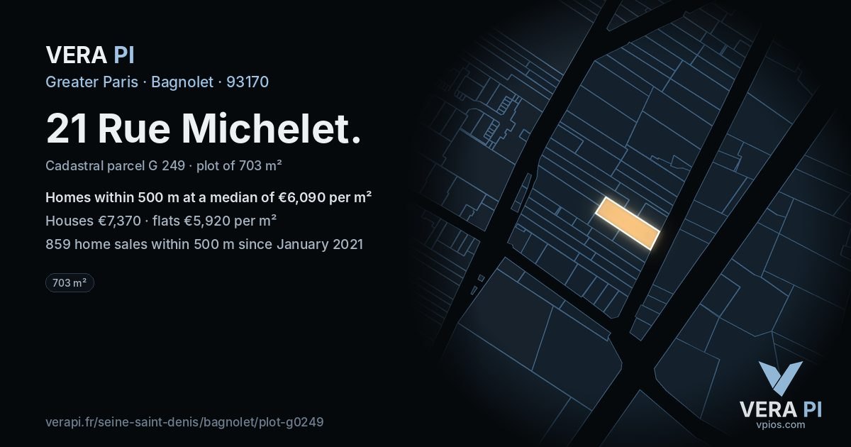 21 Rue Michelet, Bagnolet at night – the plot lit, the parcels around coloured by the prices near them