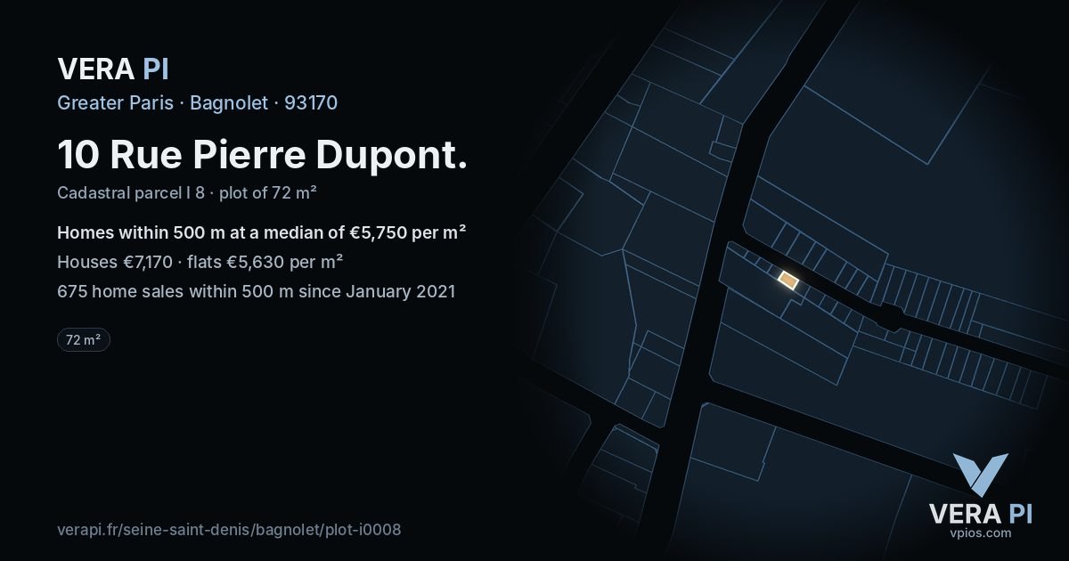 10 Rue Pierre Dupont, Bagnolet at night – the plot lit, the parcels around coloured by the prices near them