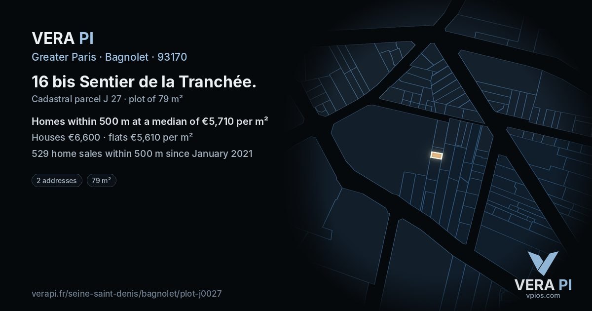 16 bis Sentier de la Tranchée, Bagnolet at night – the plot lit, the parcels around coloured by the prices near them