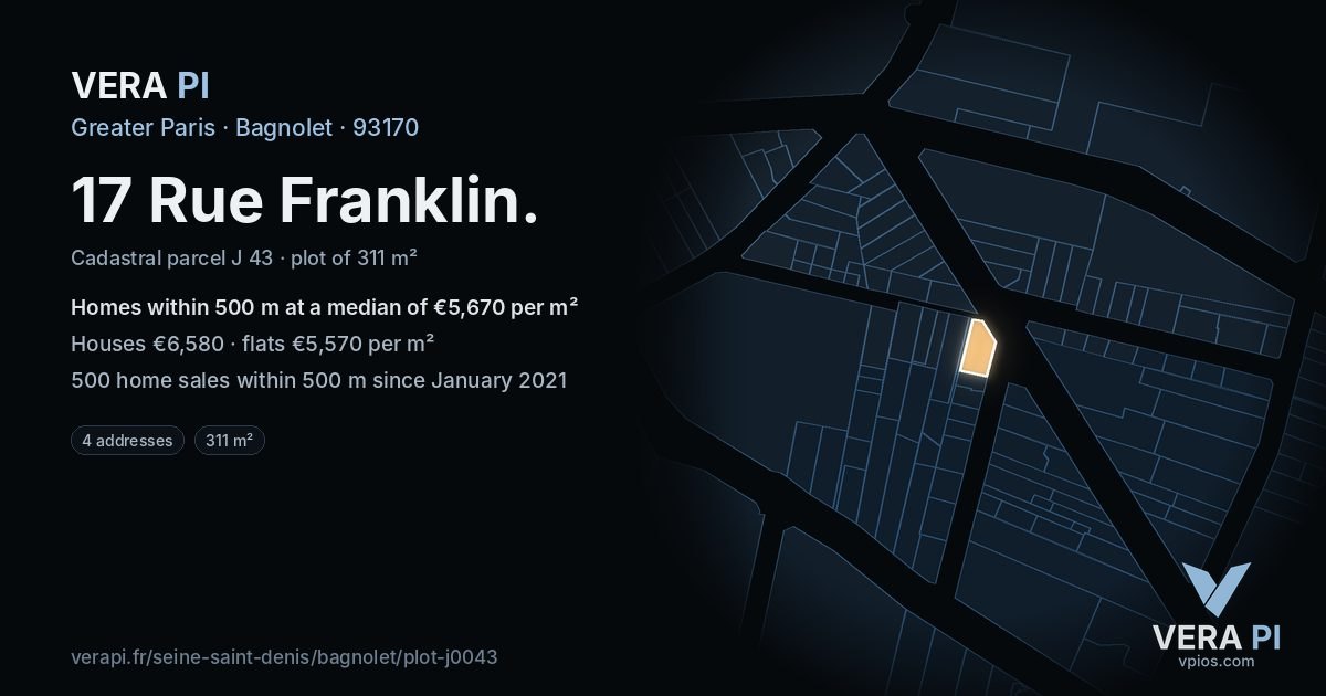 17 Rue Franklin, Bagnolet at night – the plot lit, the parcels around coloured by the prices near them