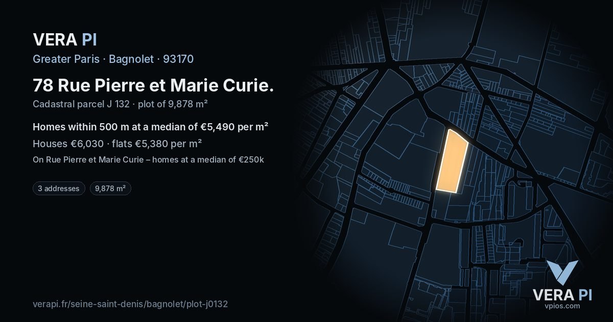 78 Rue Pierre et Marie Curie, Bagnolet at night – the plot lit, the parcels around coloured by the prices near them