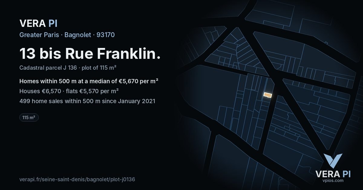 13 bis Rue Franklin, Bagnolet at night – the plot lit, the parcels around coloured by the prices near them