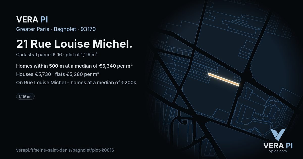 21 Rue Louise Michel, Bagnolet at night – the plot lit, the parcels around coloured by the prices near them