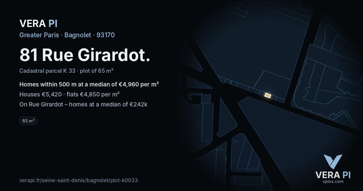 81 Rue Girardot, Bagnolet at night – the plot lit, the parcels around coloured by the prices near them