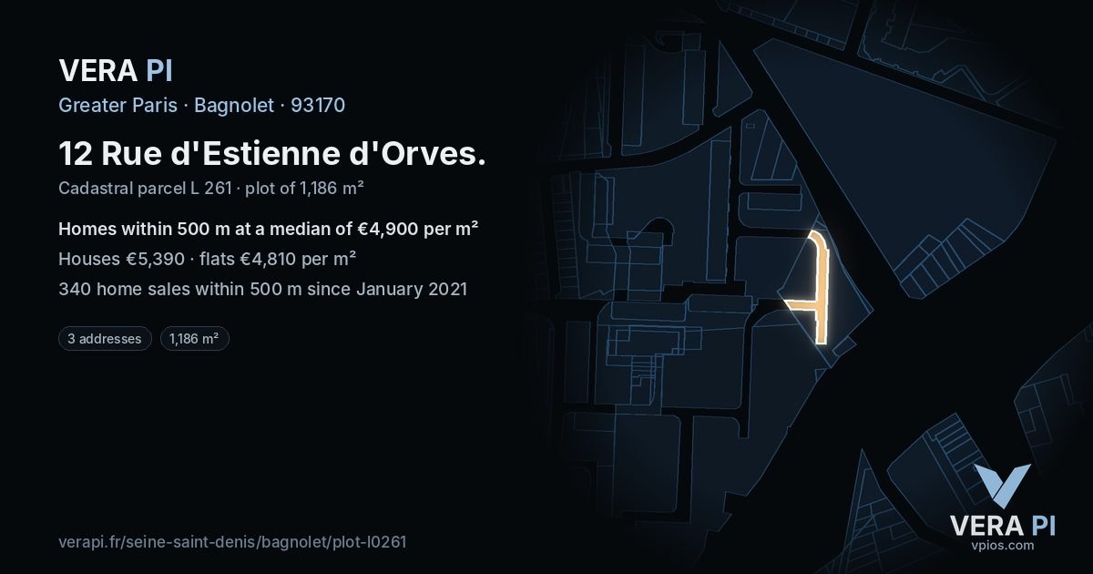 12 Rue d'Estienne d'Orves, Bagnolet at night – the plot lit, the parcels around coloured by the prices near them