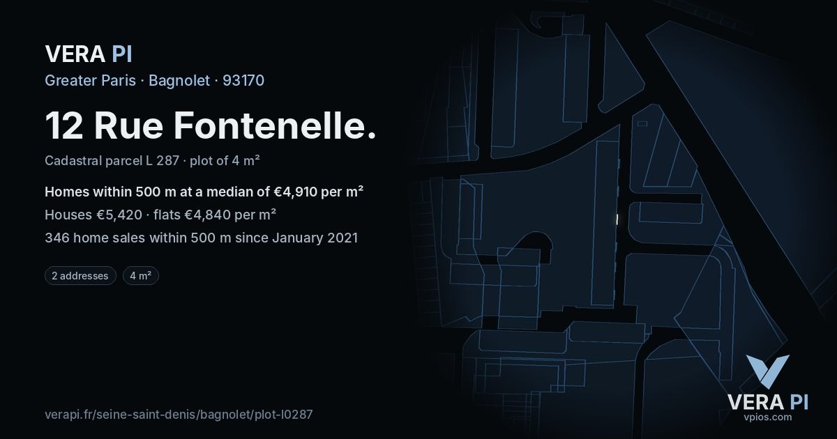 12 Rue Fontenelle, Bagnolet at night – the plot lit, the parcels around coloured by the prices near them