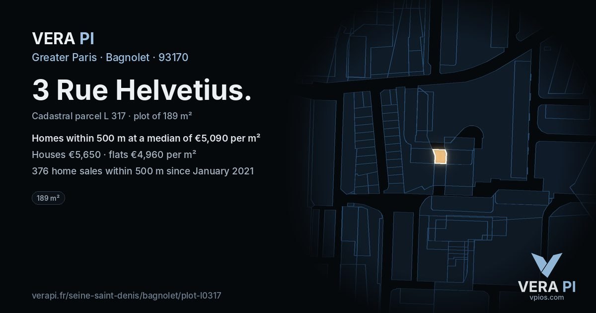 3 Rue Helvetius, Bagnolet at night – the plot lit, the parcels around coloured by the prices near them