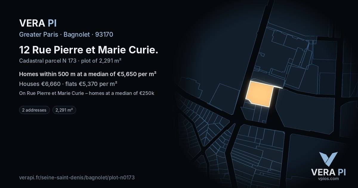 12 Rue Pierre et Marie Curie, Bagnolet at night – the plot lit, the parcels around coloured by the prices near them