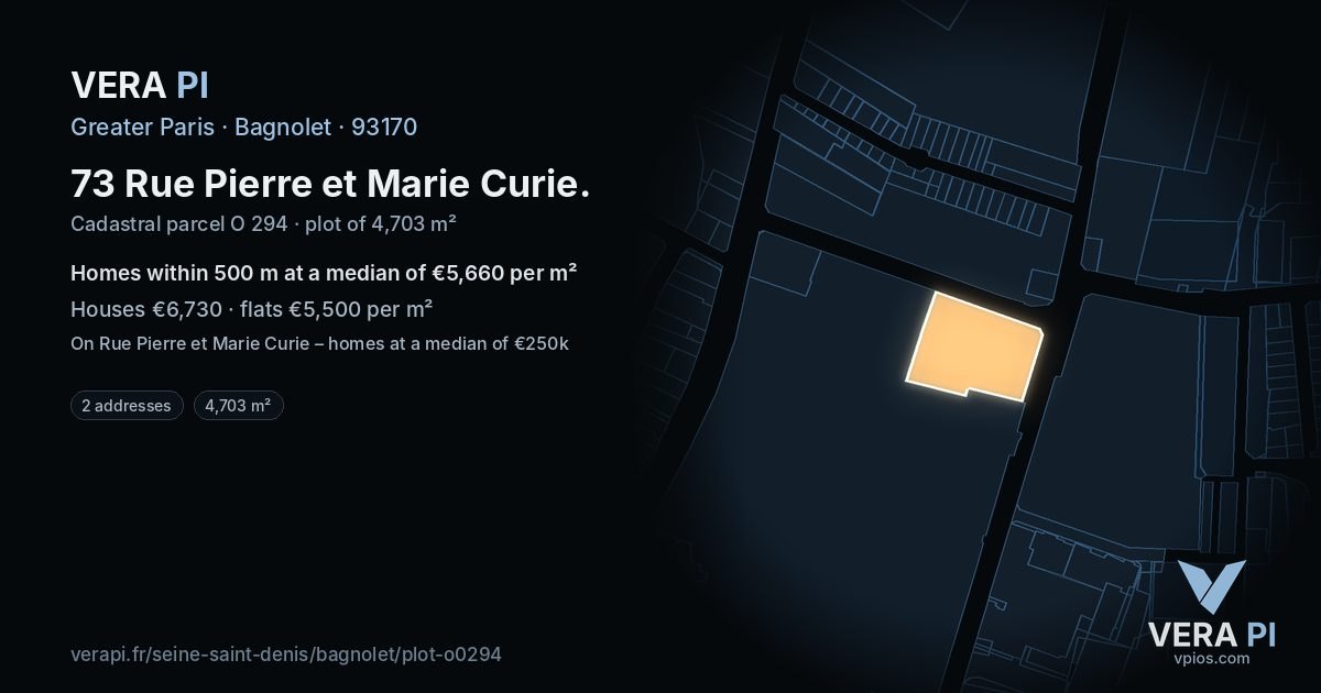 73 Rue Pierre et Marie Curie, Bagnolet at night – the plot lit, the parcels around coloured by the prices near them