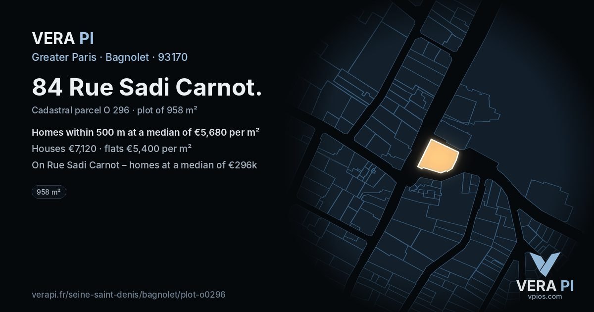 84 Rue Sadi Carnot, Bagnolet at night – the plot lit, the parcels around coloured by the prices near them
