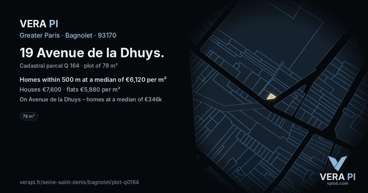 19 Avenue de la Dhuys, Bagnolet at night – the plot lit, the parcels around coloured by the prices near them