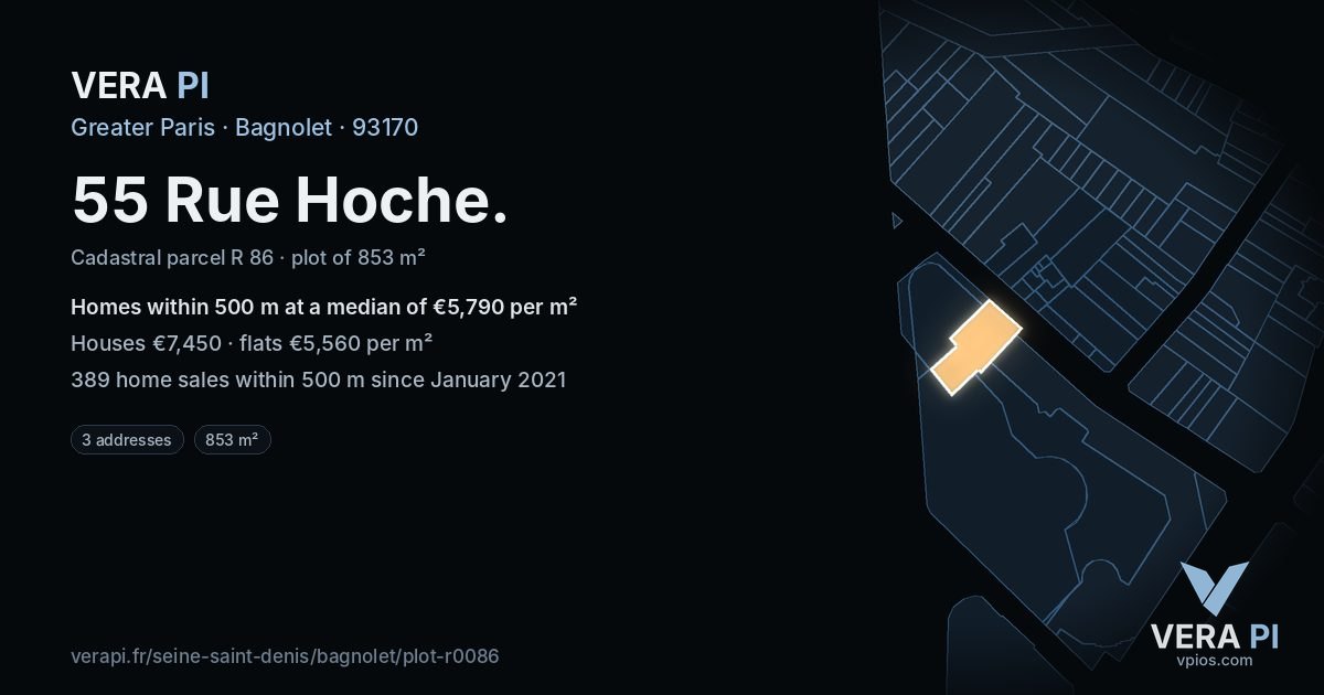 55 Rue Hoche, Bagnolet at night – the plot lit, the parcels around coloured by the prices near them