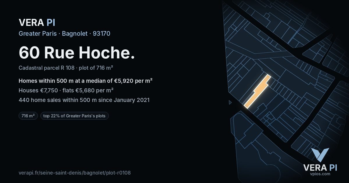 60 Rue Hoche, Bagnolet at night – the plot lit, the parcels around coloured by the prices near them
