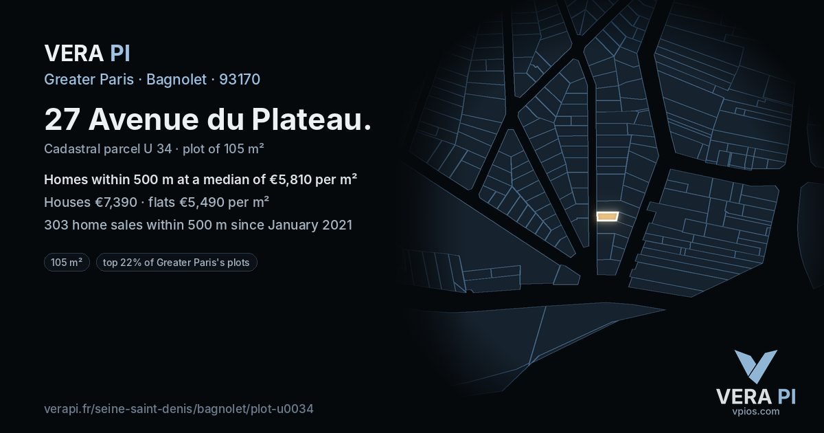 27 Avenue du Plateau, Bagnolet at night – the plot lit, the parcels around coloured by the prices near them