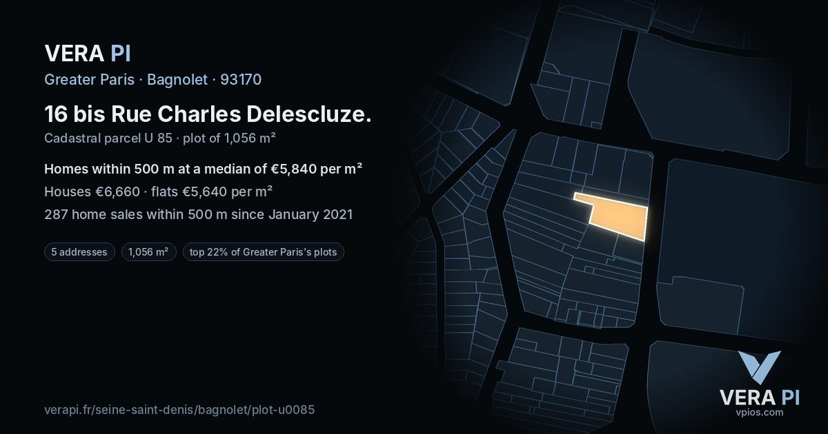 16 bis Rue Charles Delescluze, Bagnolet at night – the plot lit, the parcels around coloured by the prices near them