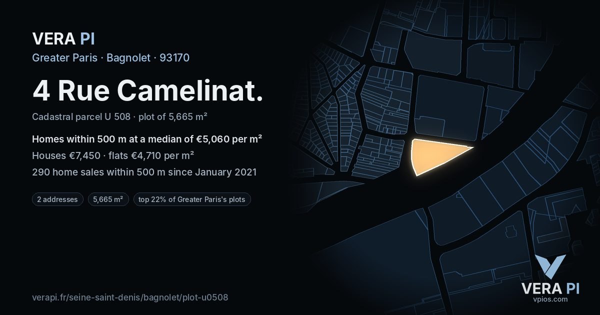 4 Rue Camelinat, Bagnolet at night – the plot lit, the parcels around coloured by the prices near them