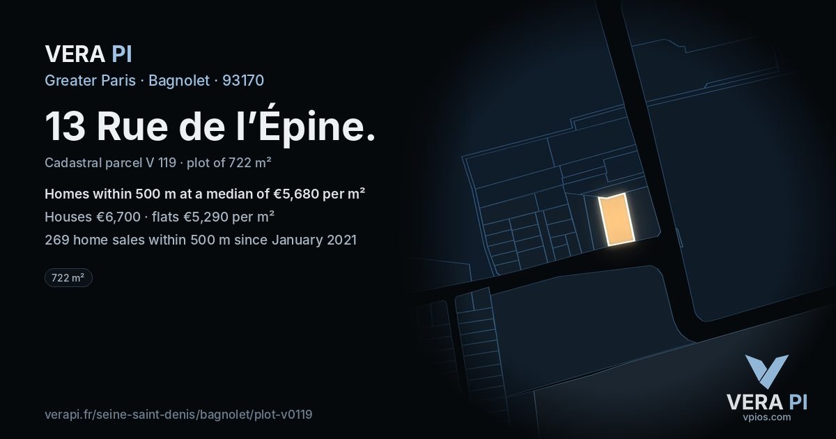 13 Rue de l’Épine, Bagnolet at night – the plot lit, the parcels around coloured by the prices near them