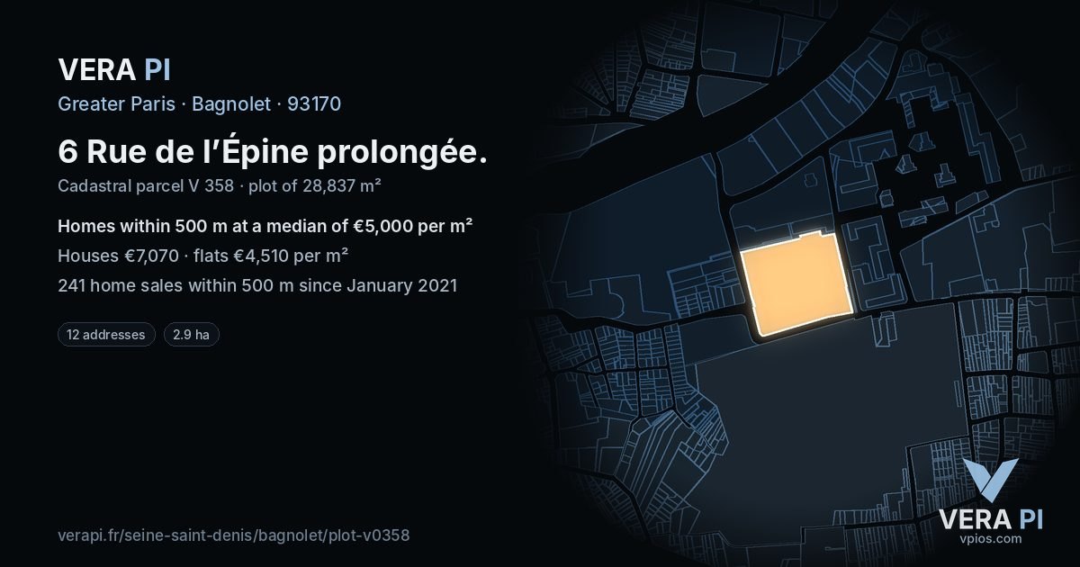 6 Rue de l’Épine prolongée, Bagnolet at night – the plot lit, the parcels around coloured by the prices near them
