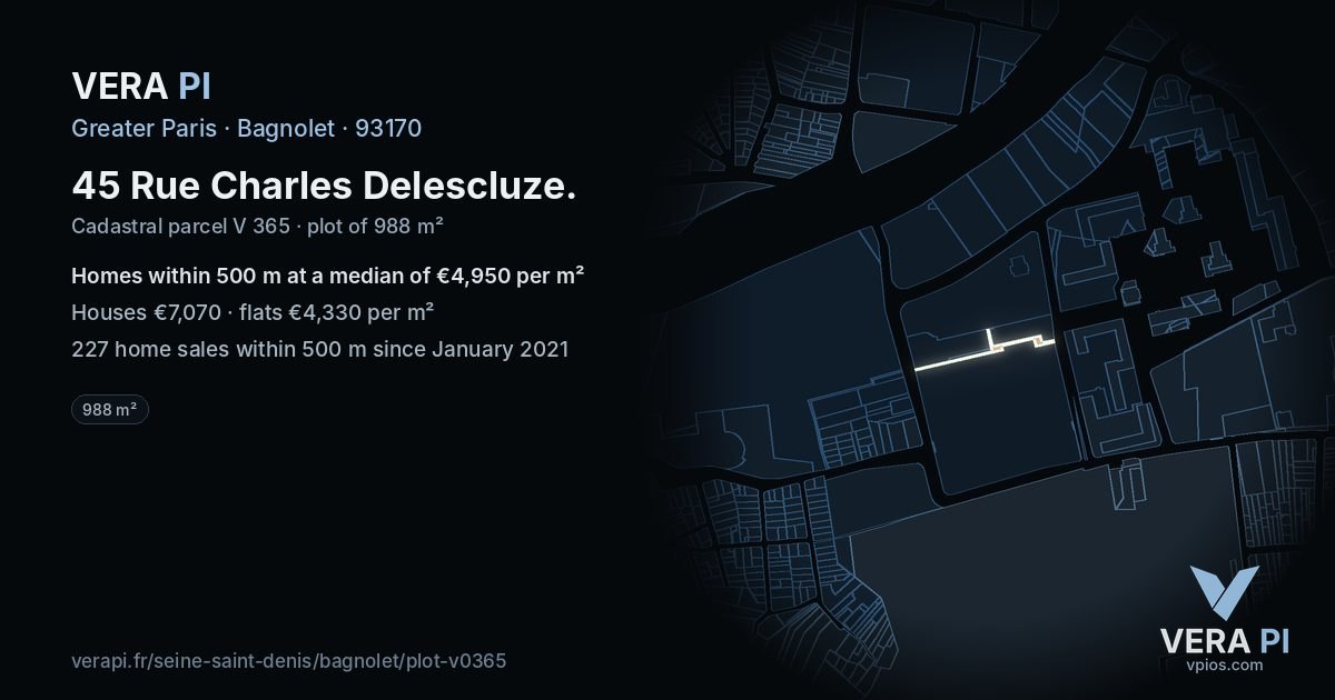 45 Rue Charles Delescluze, Bagnolet at night – the plot lit, the parcels around coloured by the prices near them