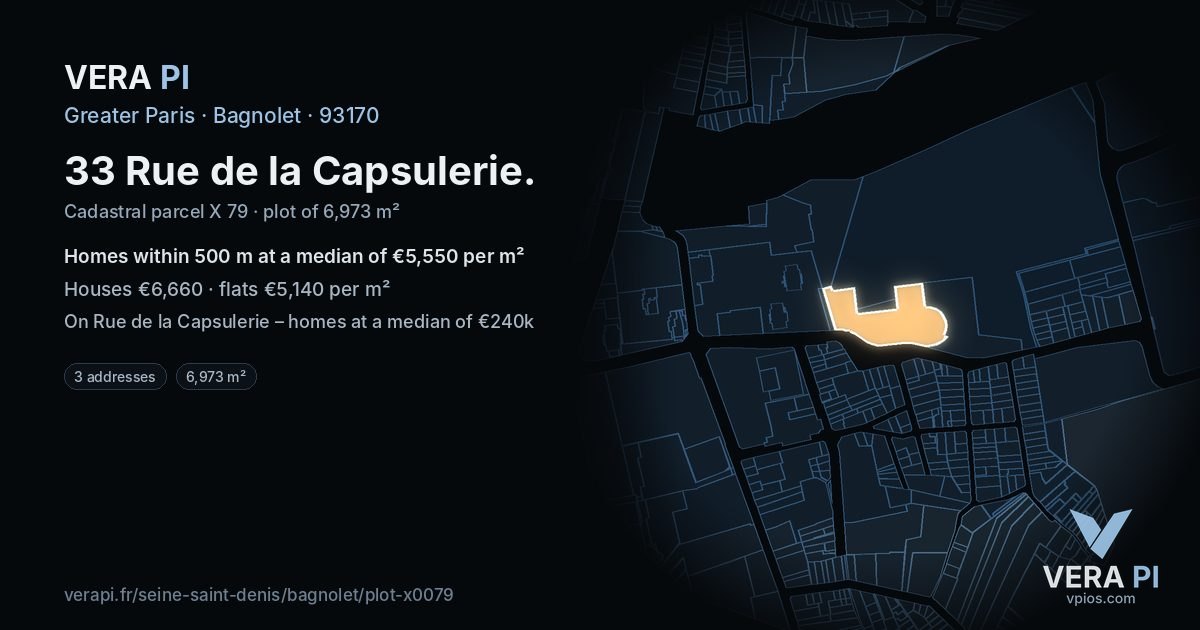 33 Rue de la Capsulerie, Bagnolet at night – the plot lit, the parcels around coloured by the prices near them