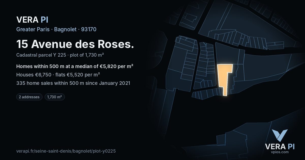 15 Avenue des Roses, Bagnolet at night – the plot lit, the parcels around coloured by the prices near them