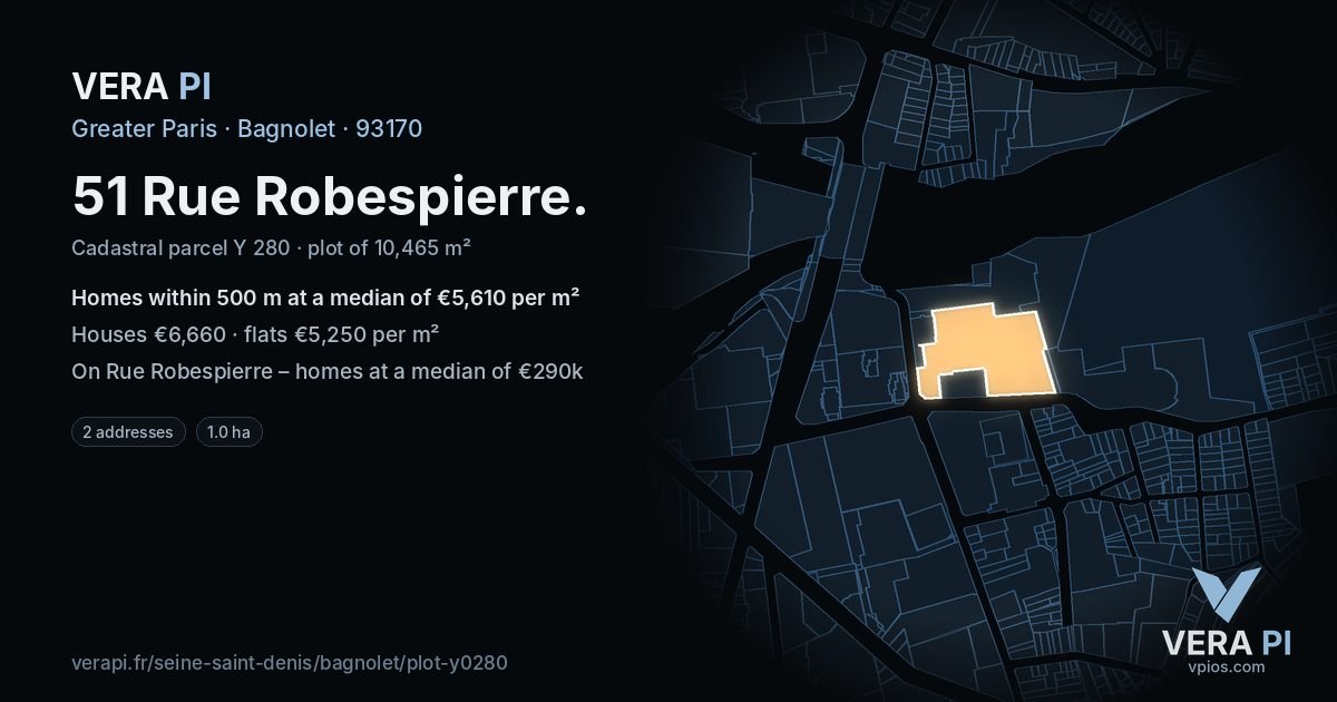 51 Rue Robespierre, Bagnolet at night – the plot lit, the parcels around coloured by the prices near them