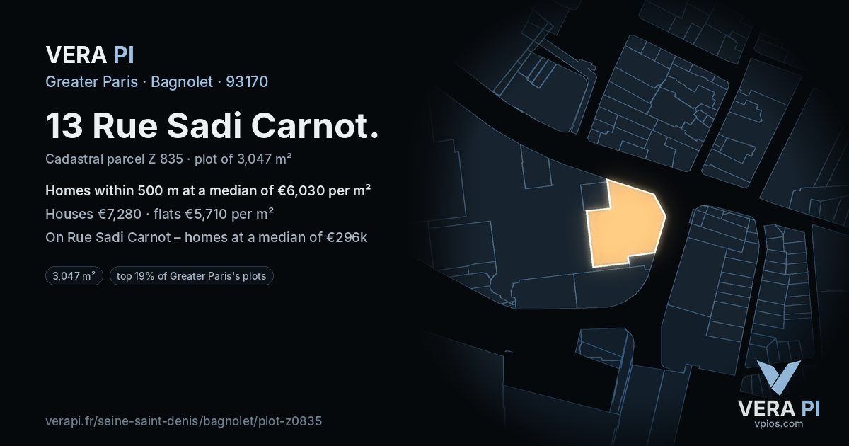 13 Rue Sadi Carnot, Bagnolet at night – the plot lit, the parcels around coloured by the prices near them