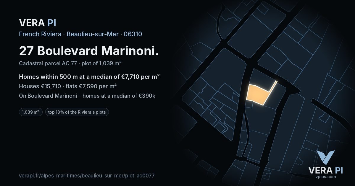 27 Boulevard Marinoni, Beaulieu-sur-Mer at night – the plot lit, the parcels around coloured by the prices near them