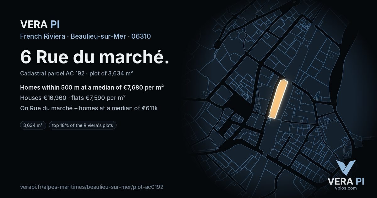 6 Rue du marché, Beaulieu-sur-Mer at night – the plot lit, the parcels around coloured by the prices near them