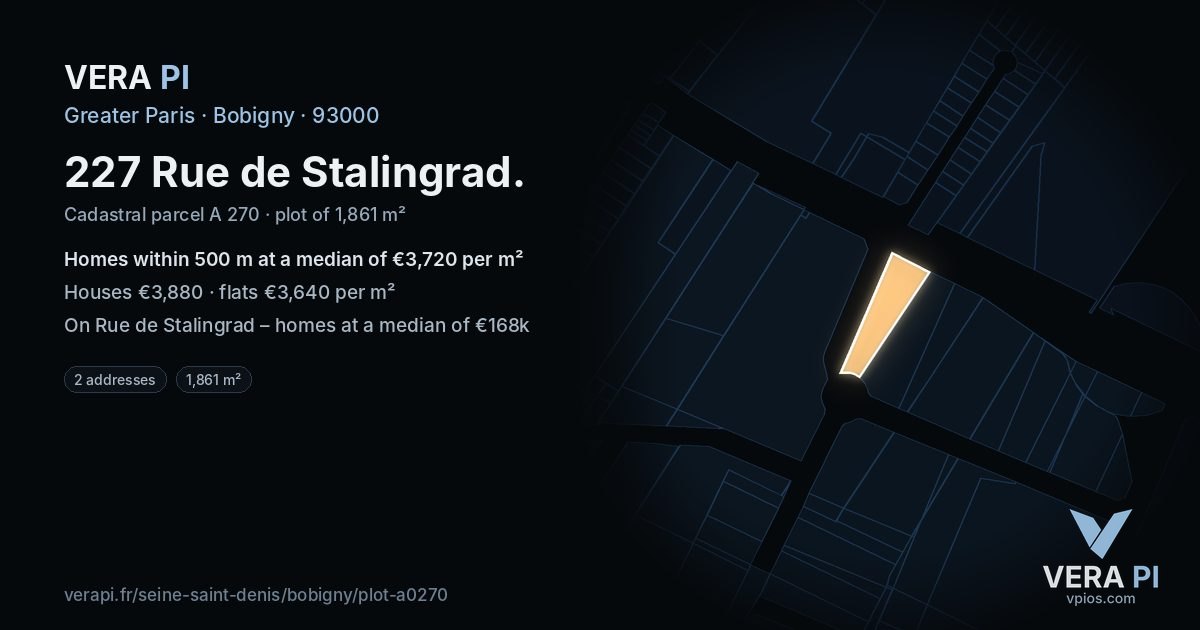 227 Rue de Stalingrad, Bobigny at night – the plot lit, the parcels around coloured by the prices near them