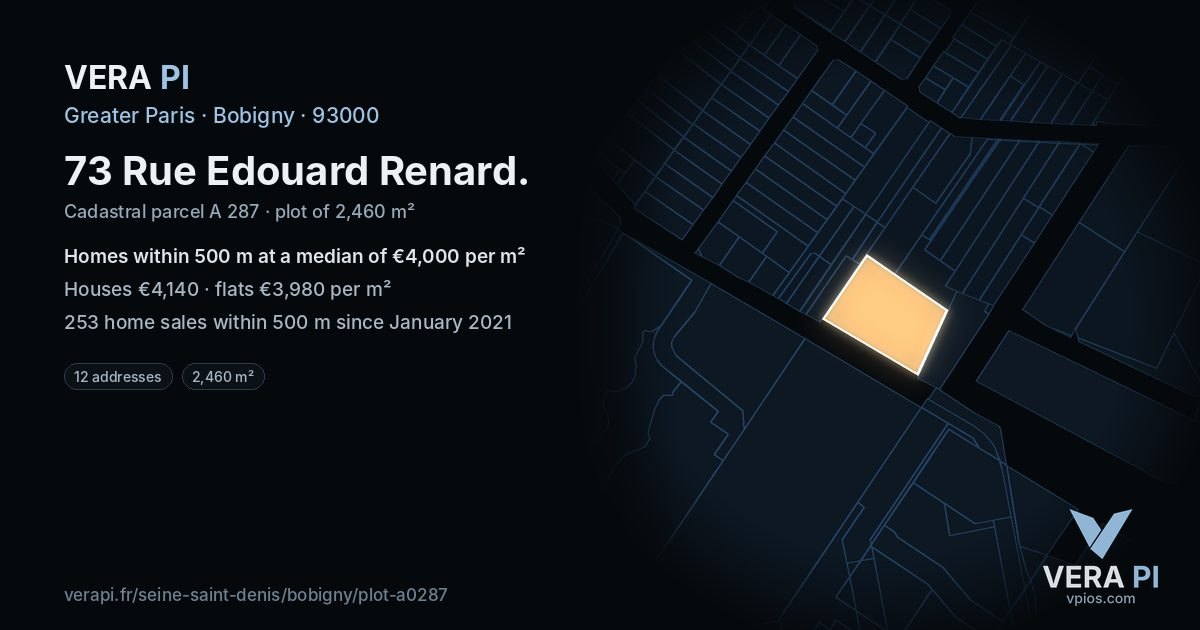 73 Rue Edouard Renard, Bobigny at night – the plot lit, the parcels around coloured by the prices near them