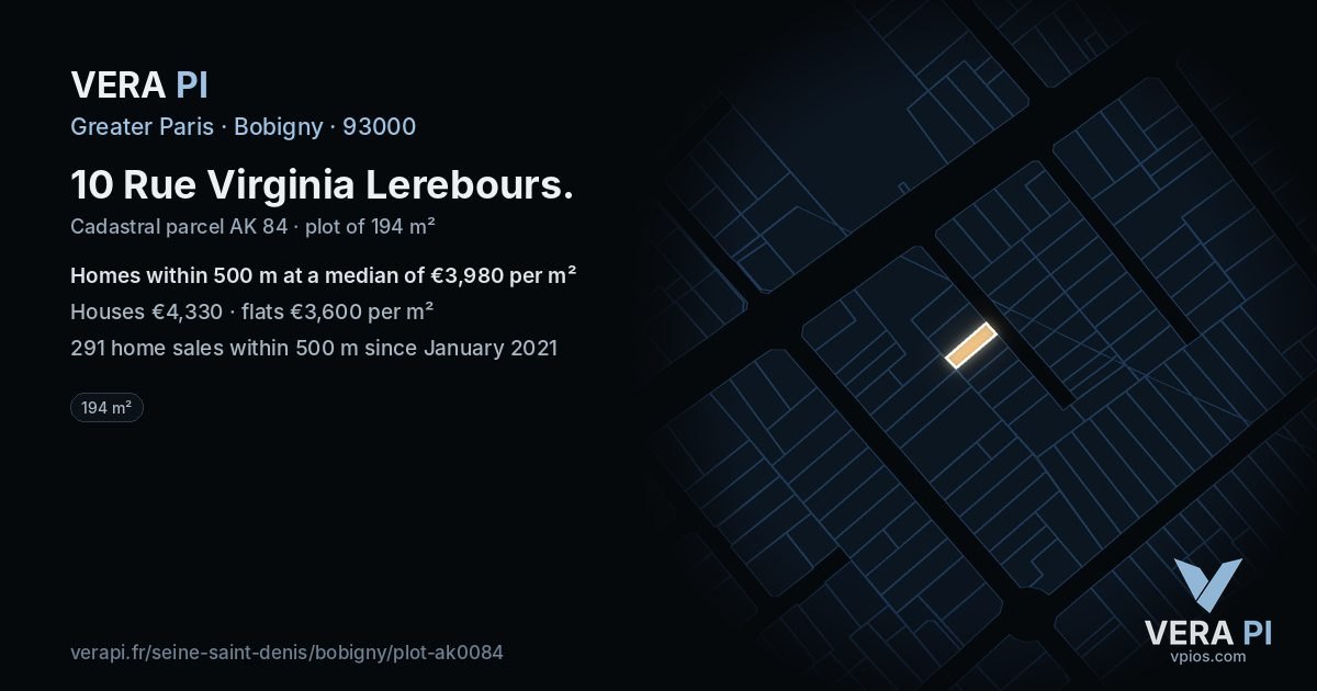 10 Rue Virginia Lerebours, Bobigny at night – the plot lit, the parcels around coloured by the prices near them