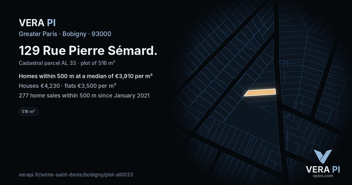 129 Rue Pierre Sémard, Bobigny at night – the plot lit, the parcels around coloured by the prices near them