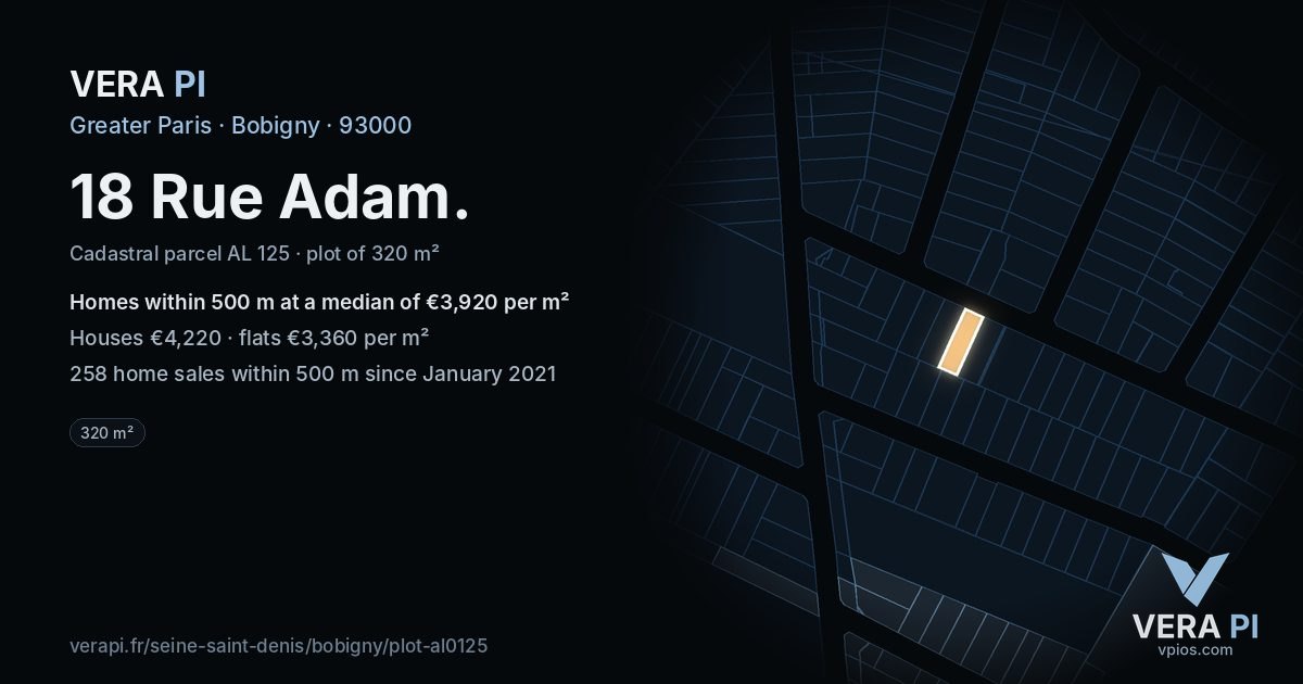 18 Rue Adam, Bobigny at night – the plot lit, the parcels around coloured by the prices near them