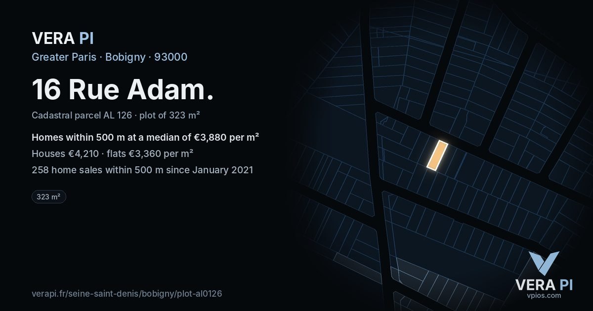 16 Rue Adam, Bobigny at night – the plot lit, the parcels around coloured by the prices near them