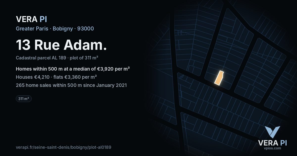 13 Rue Adam, Bobigny at night – the plot lit, the parcels around coloured by the prices near them