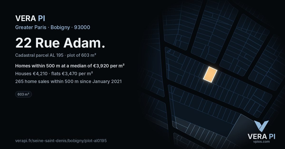 22 Rue Adam, Bobigny at night – the plot lit, the parcels around coloured by the prices near them