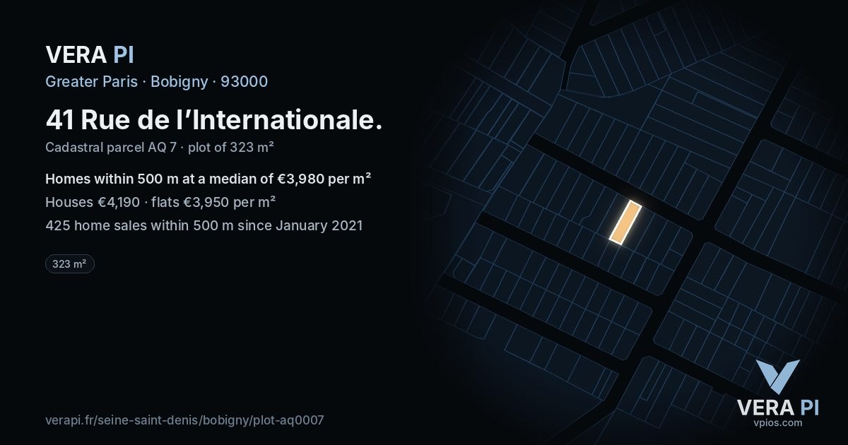 41 Rue de l’Internationale, Bobigny at night – the plot lit, the parcels around coloured by the prices near them