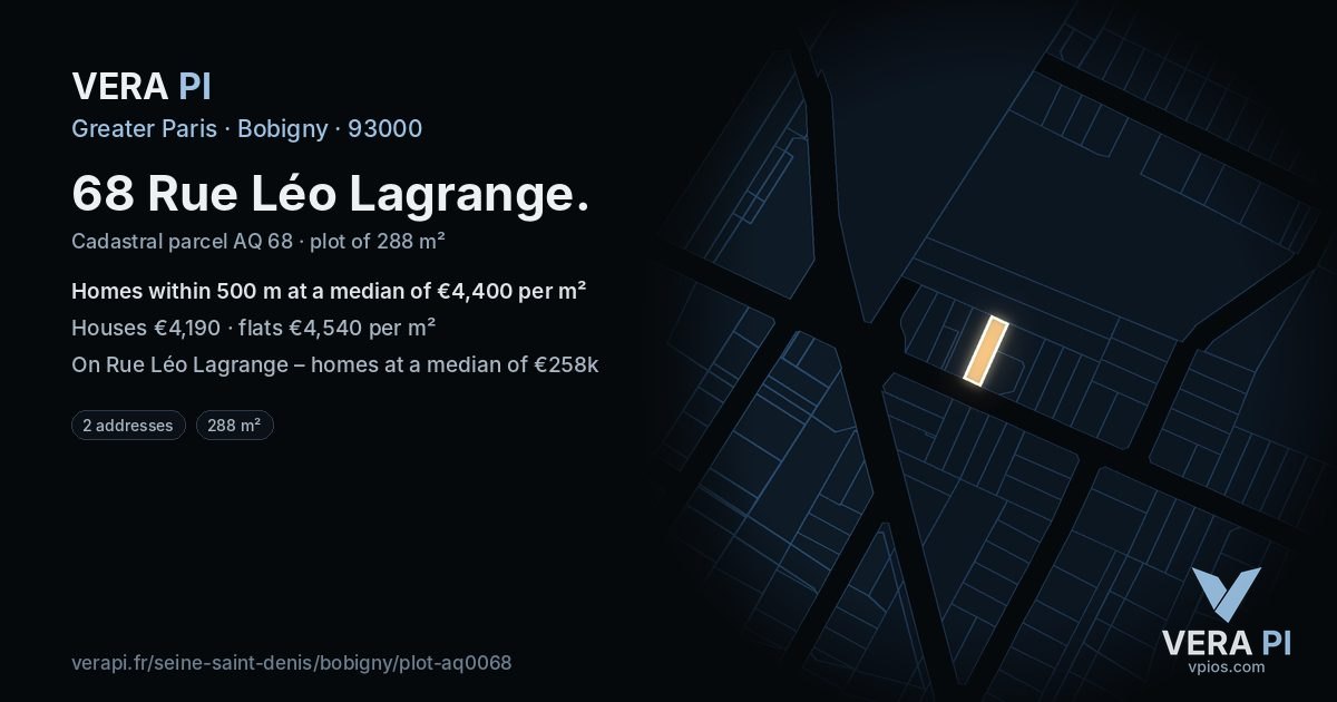 68 Rue Léo Lagrange, Bobigny at night – the plot lit, the parcels around coloured by the prices near them