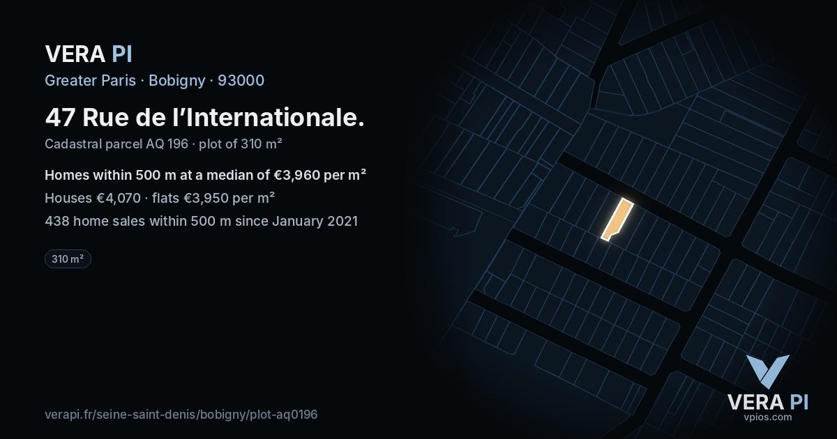 47 Rue de l’Internationale, Bobigny at night – the plot lit, the parcels around coloured by the prices near them