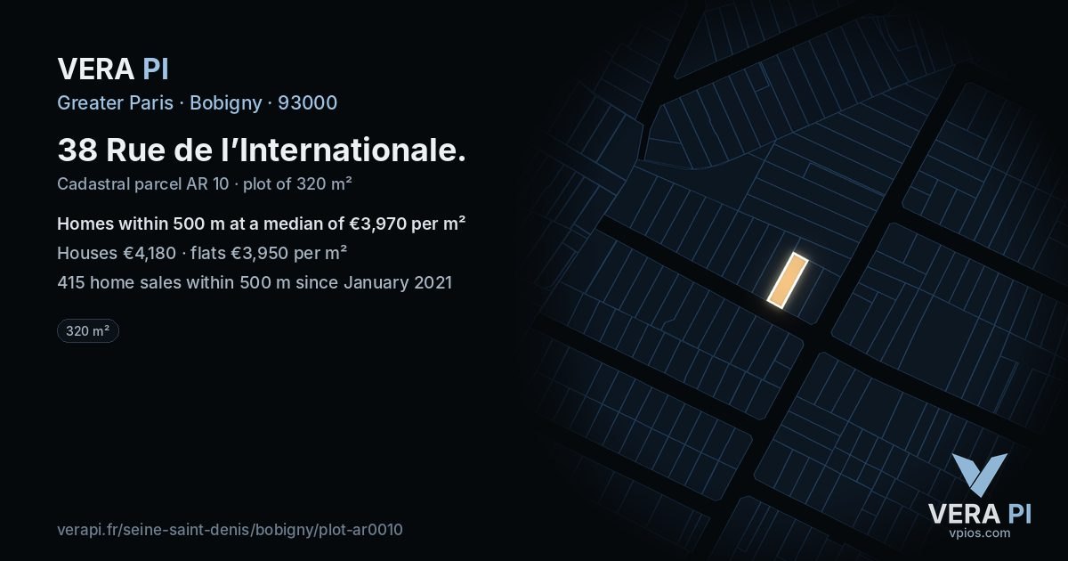 38 Rue de l’Internationale, Bobigny at night – the plot lit, the parcels around coloured by the prices near them