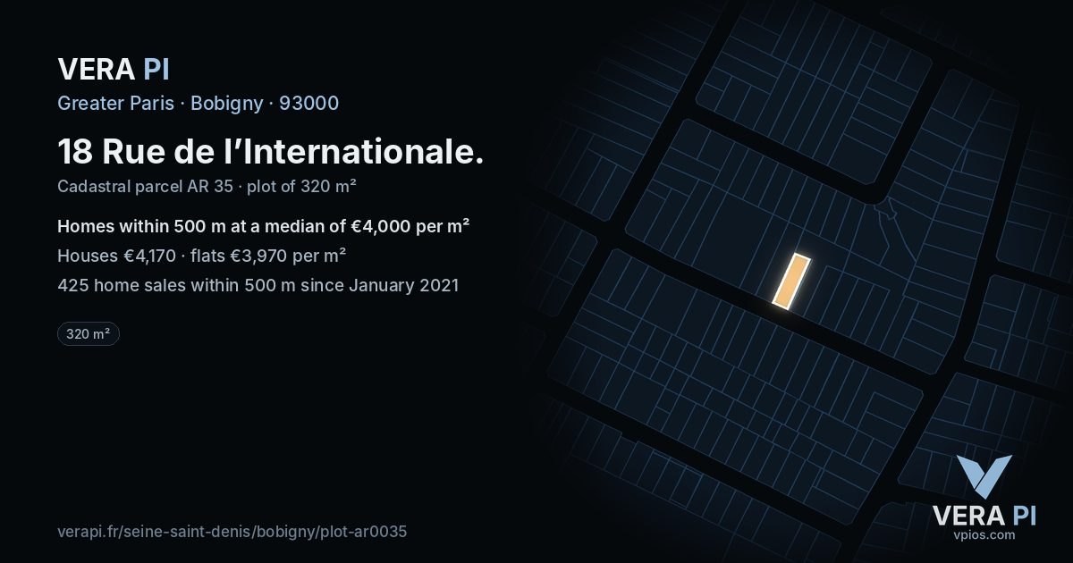 18 Rue de l’Internationale, Bobigny at night – the plot lit, the parcels around coloured by the prices near them