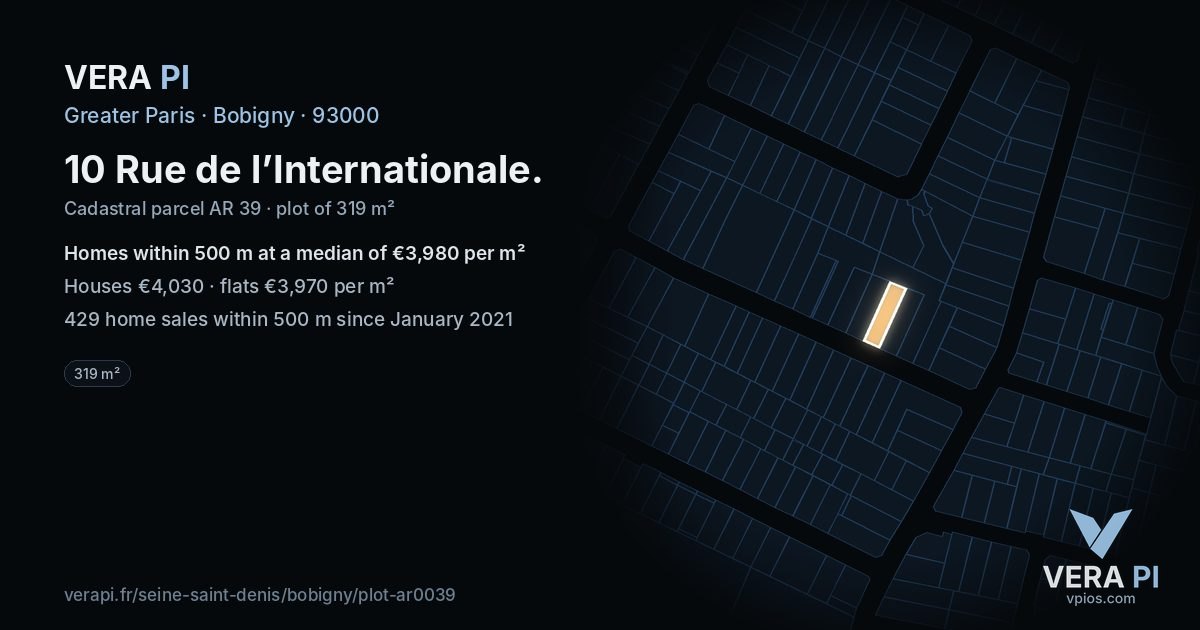 10 Rue de l’Internationale, Bobigny at night – the plot lit, the parcels around coloured by the prices near them