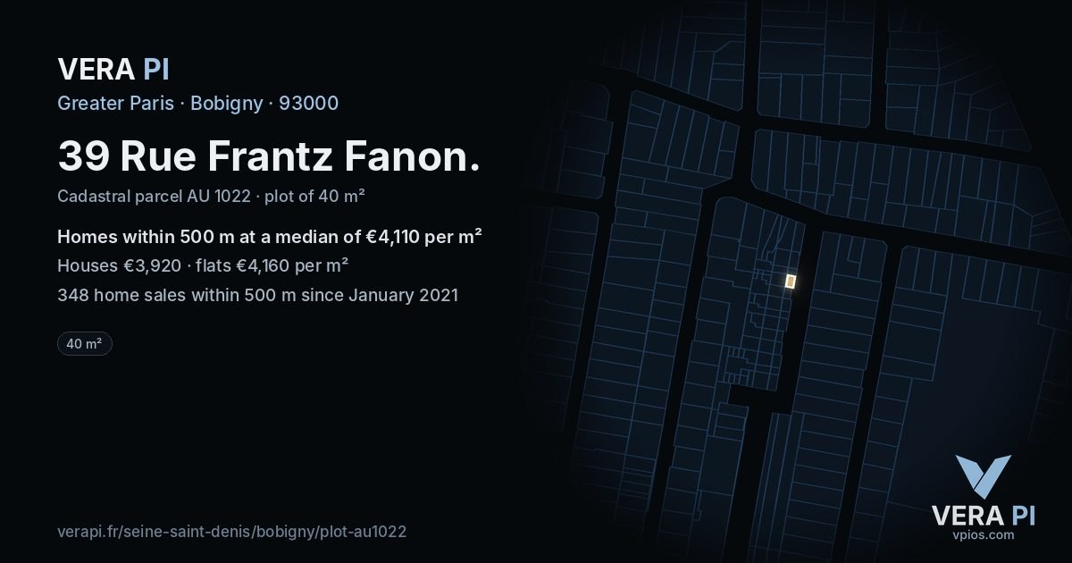 39 Rue Frantz Fanon, Bobigny at night – the plot lit, the parcels around coloured by the prices near them