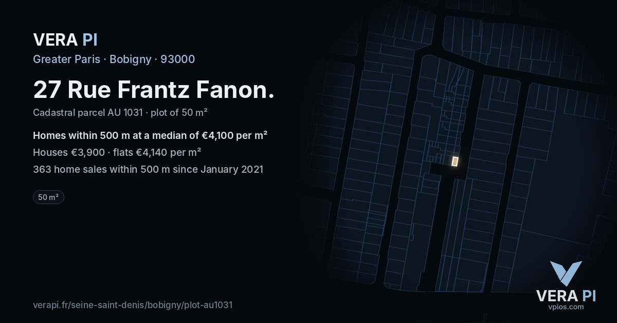 27 Rue Frantz Fanon, Bobigny at night – the plot lit, the parcels around coloured by the prices near them