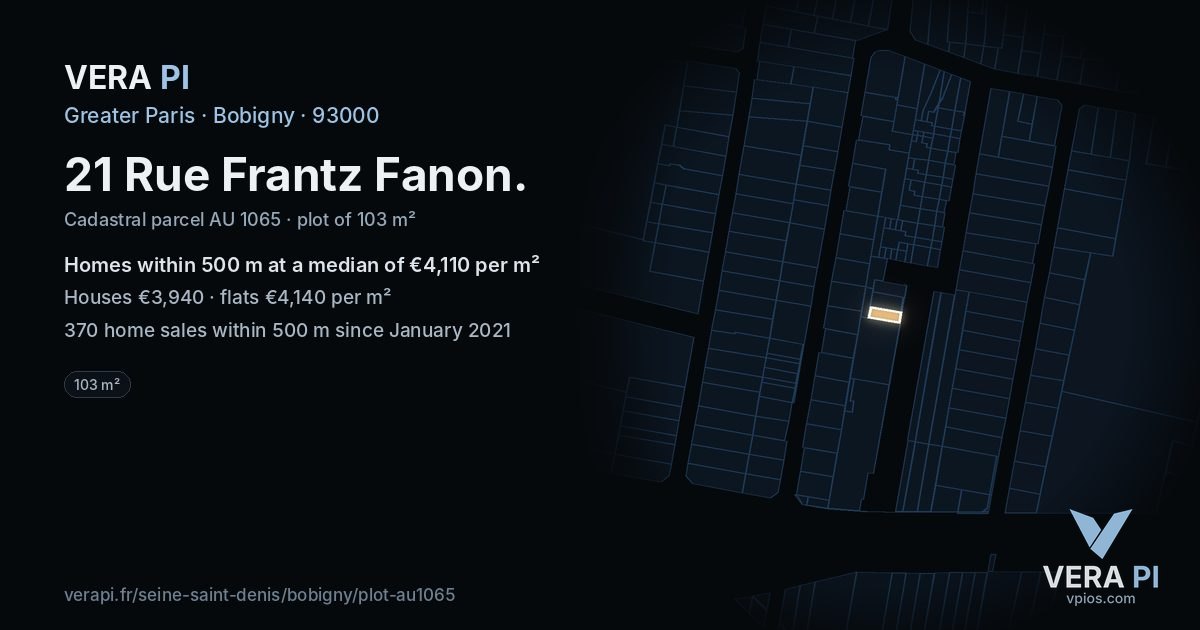 21 Rue Frantz Fanon, Bobigny at night – the plot lit, the parcels around coloured by the prices near them