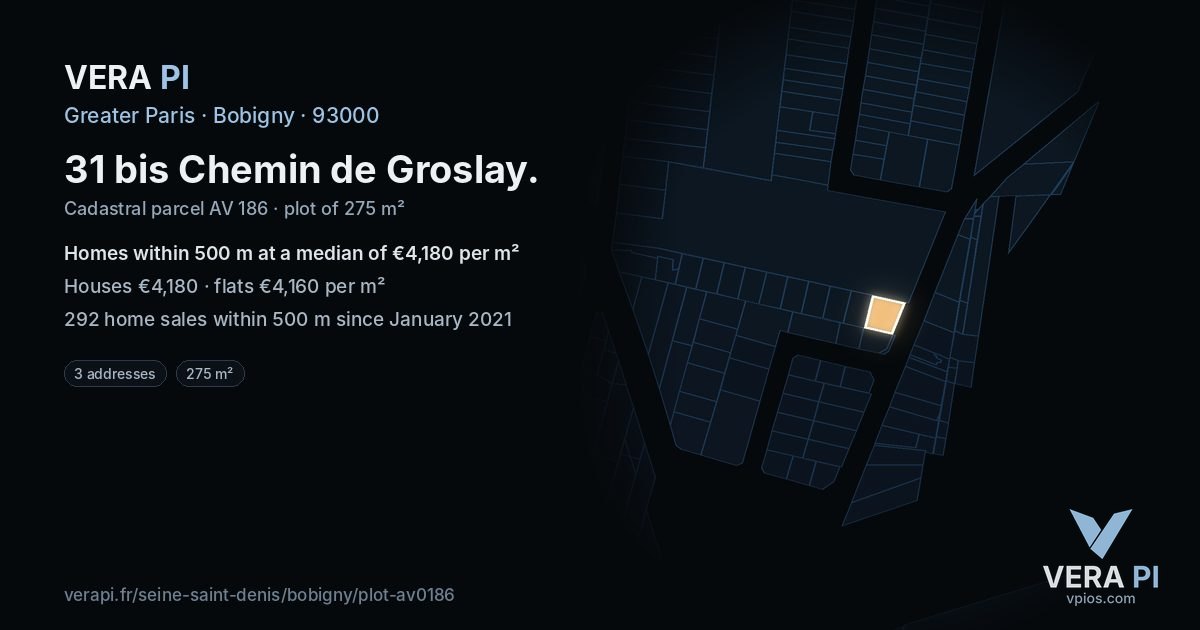 31 bis Chemin de Groslay, Bobigny at night – the plot lit, the parcels around coloured by the prices near them